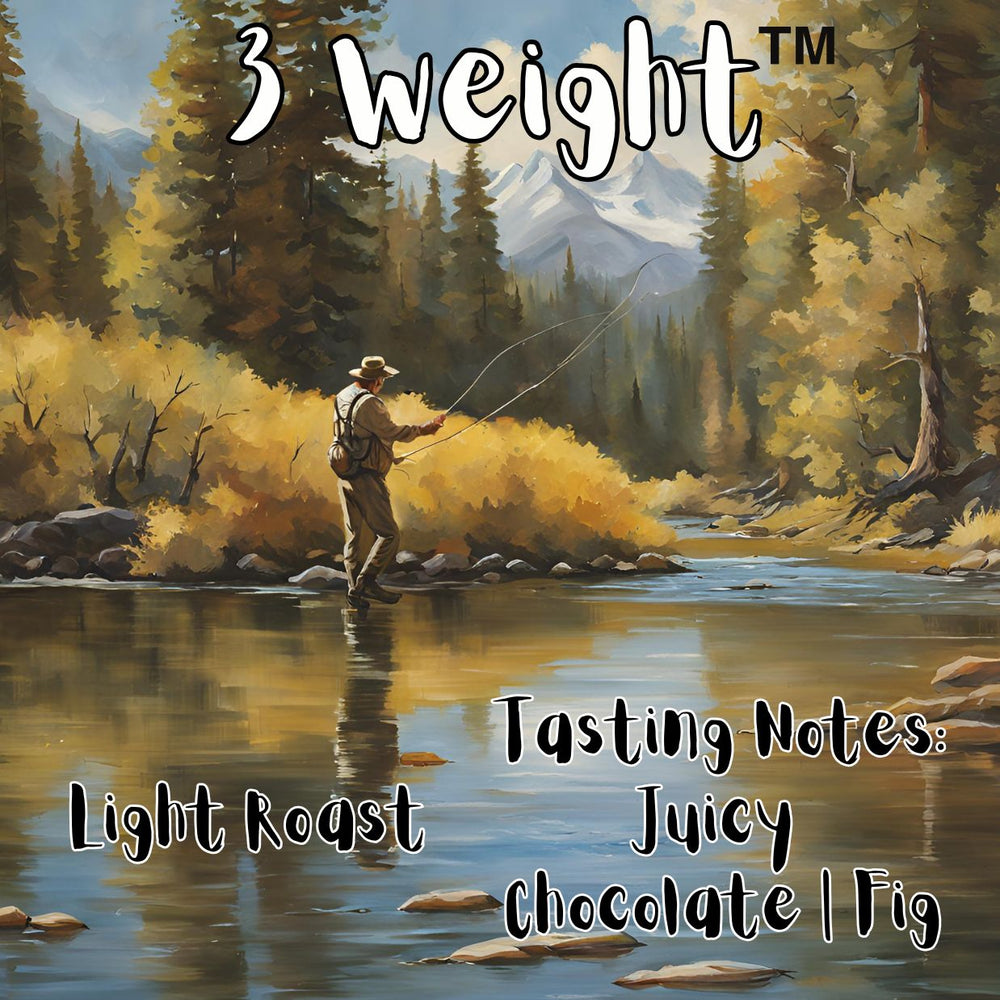 3 Weight™ | Light Roast